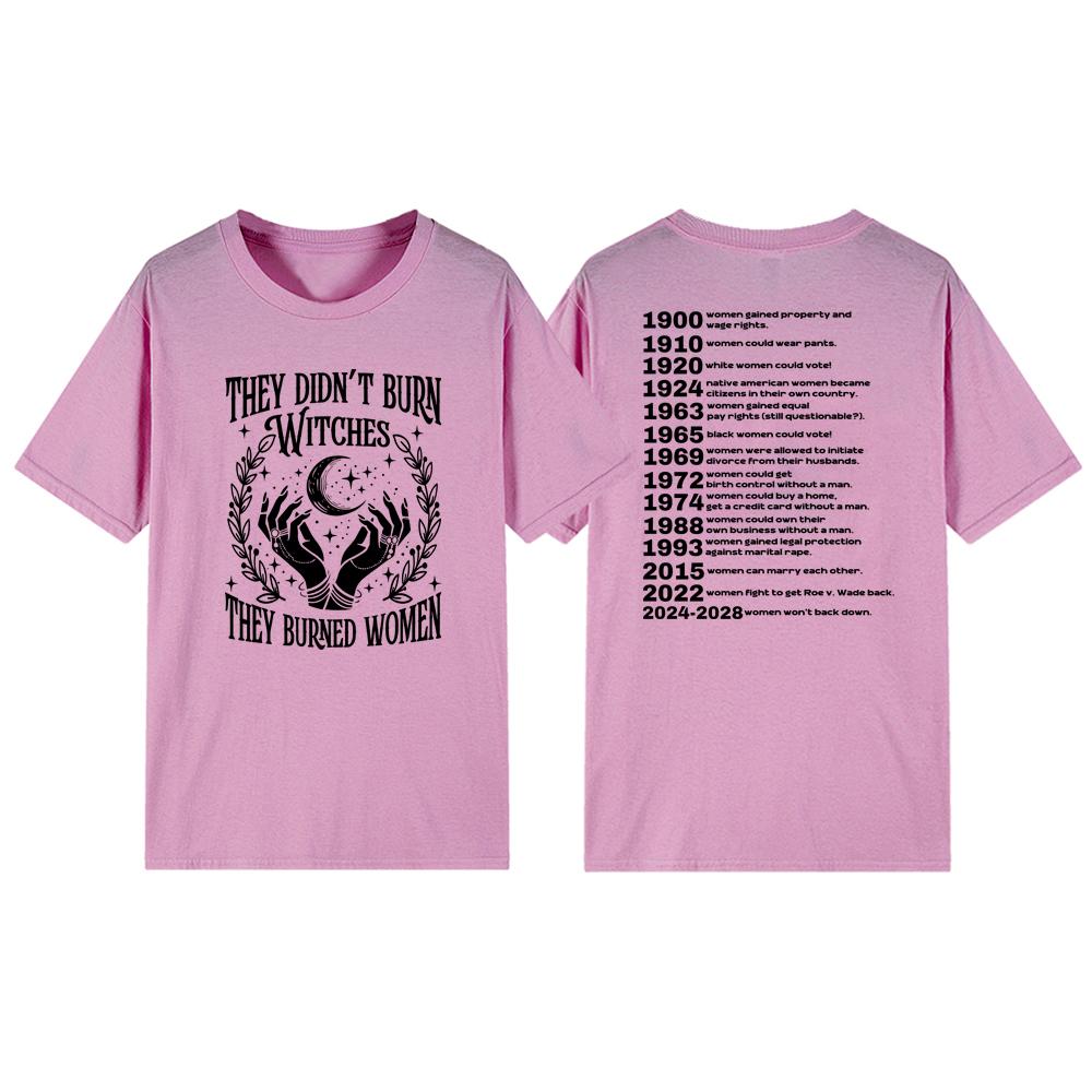 They Didnt Burn Witches Feminist Shirt Pro Choice TShirt Witchy Feminist Tee Womens Tshirts Double Sided Womens Rights Tops