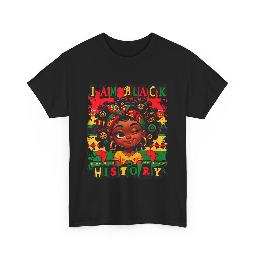 I Am Black History Shirt, Black History Month Black Melanin Kid Girl Toddler Tee
