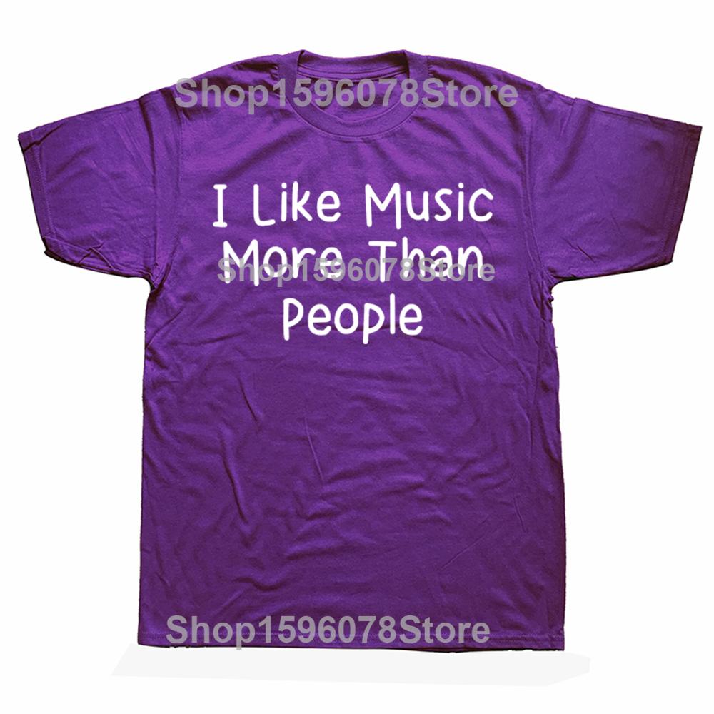 Funny I Like Music More Than People Tshirts Men Womens Fashion Casual Tshirt 100 Cotton Loose Oversized T Shirt Summer