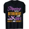 European Sizes Men'S  Retirement Celebration T-Shirt - Funny Retirement Party Gift with "Stepping Into Retirement with God'S Grace