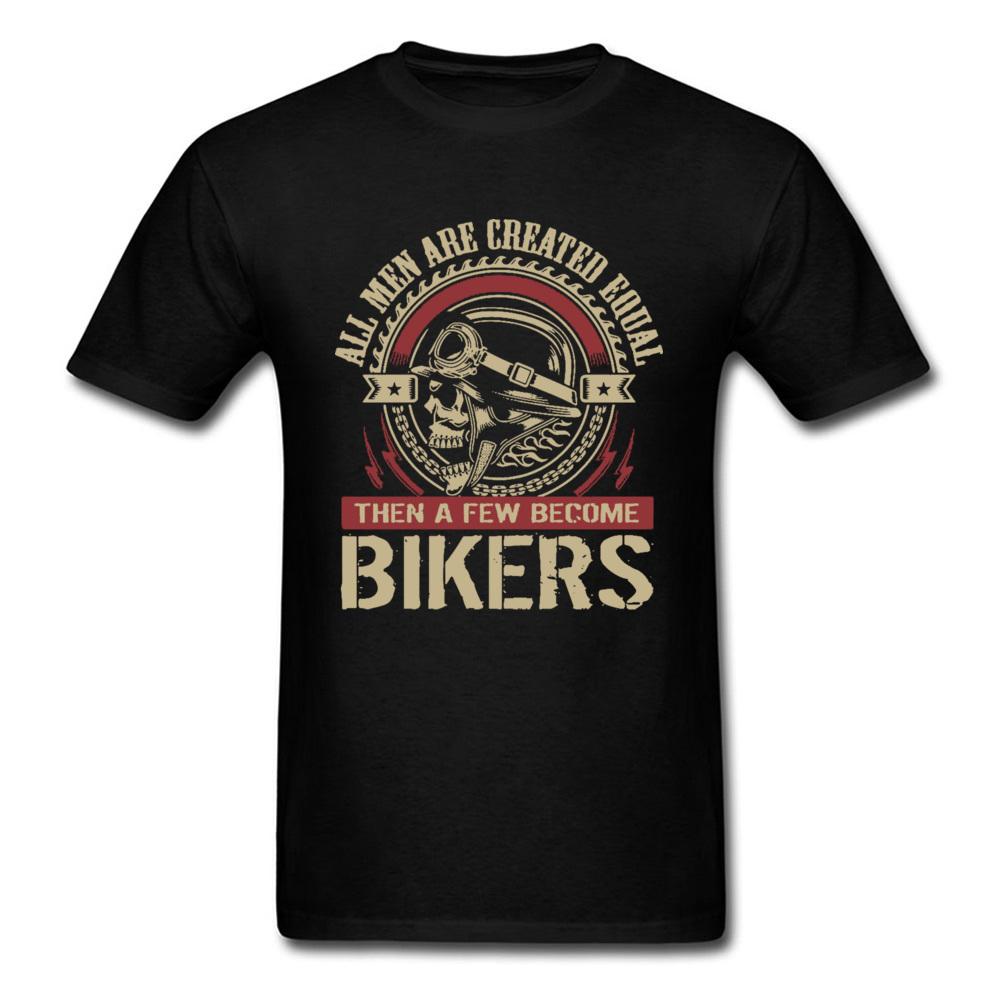 Vintage Motorcycle Skull Tshirt All Men Are Created Equal Then A Few Become Bikers Summer Motorbike Tops & Tees New