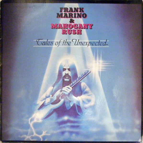 Виниловая пластинка FRANK MARINO MAHOGANY RUSH Tales Of The Unexpected JC35753 COLUMBIA 1979 США Рок Б/у