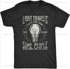 Mens Light Travels Faster Shortsleev Printed T Shirt Funny Insult Sarcastic Graphic Novelty Casual Streetwear Printed Tops Tee