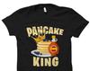 Pancake King Shirt. Pancakes Shirt. Breakfast Shirt. Pancake Lover Shirt. Breakfast Lover Shirt. Brunch Shirt. Brunch T-Shirt #OS5952