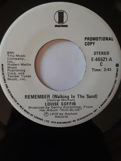7inch Record LOUISE GOFFIN - Remember (Walking In The Sand) E46521 Asylum Records 1979 Canada Rock Used