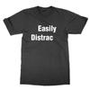 Lustiges leicht ablenkbares T-Shirt ADHD T-Shirt