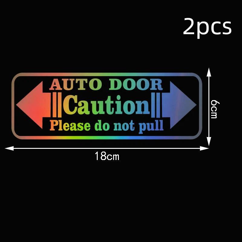 2Pcs New Home Automatic Car Sticker Warning Caution Auto Door Please Do Not Pull Decorative Car Window Sticker