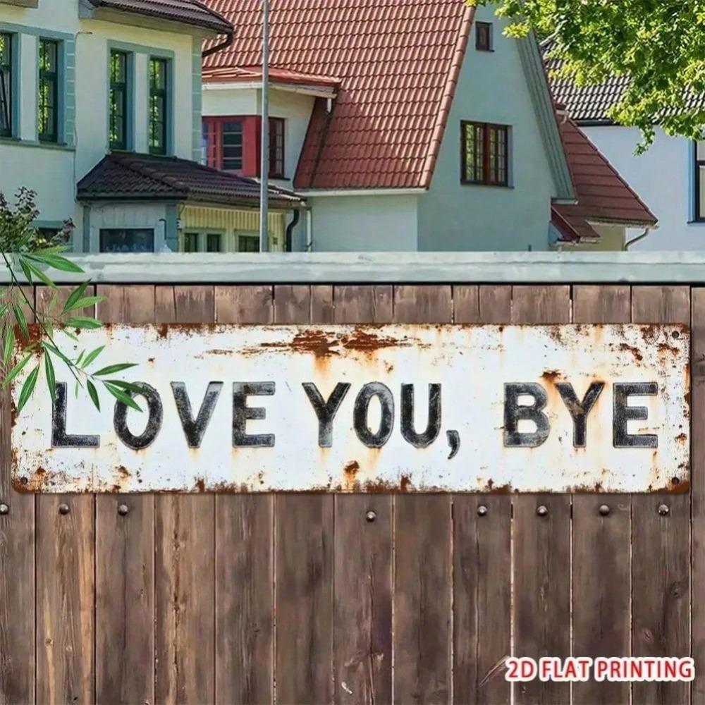 "Love You, Bye" Vintage Metal Sign, Green Accents Rustic Wall Decor For Living Room, Bedroom, Kitchen, Halloween