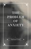 The The Problem of Anxiety Book