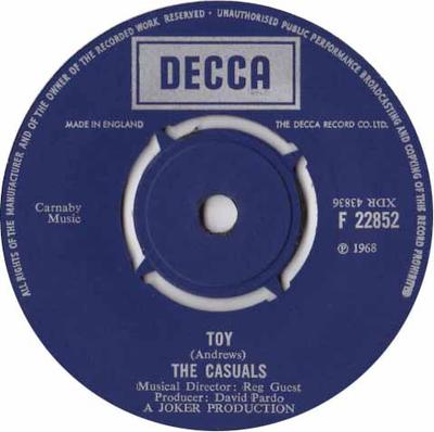 7inch Record CASUALS  Toy  Touched F22852 Decca 1968 UK Rock Used