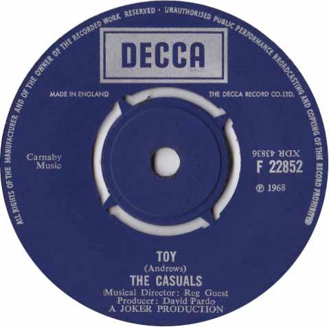 

7inch Record CASUALS - Toy F22852 Decca 1968 UK Rock Used