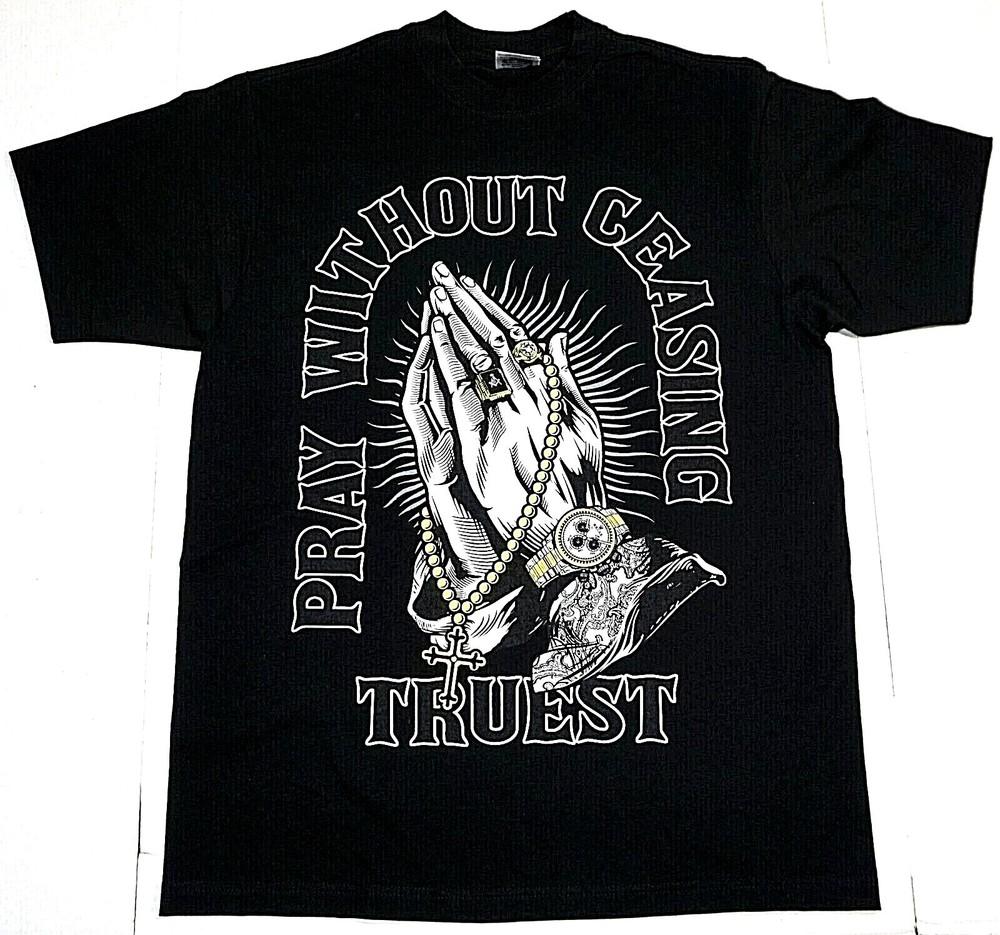 Pray Without Ceasing T-shirt Money Cash Dollars $ Hustle Men s Tee New Unisex T-Shirt L