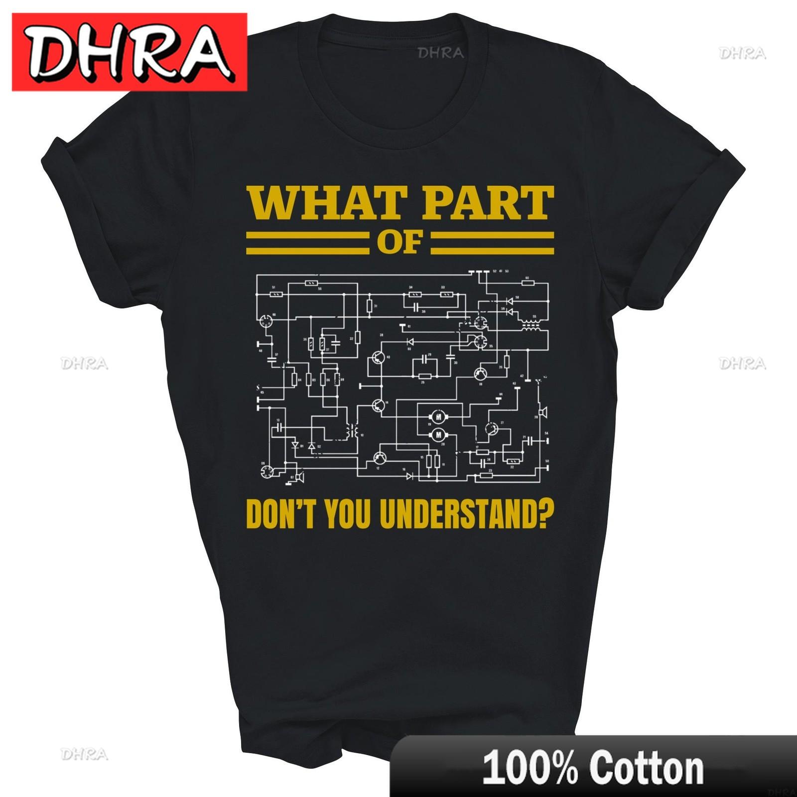 

What Part of Dont You Understand Electrician Unisex Shirt Gift Cool Unique Bold Tshirts Clothing for Gym Shirts Unisex Youth 4XL