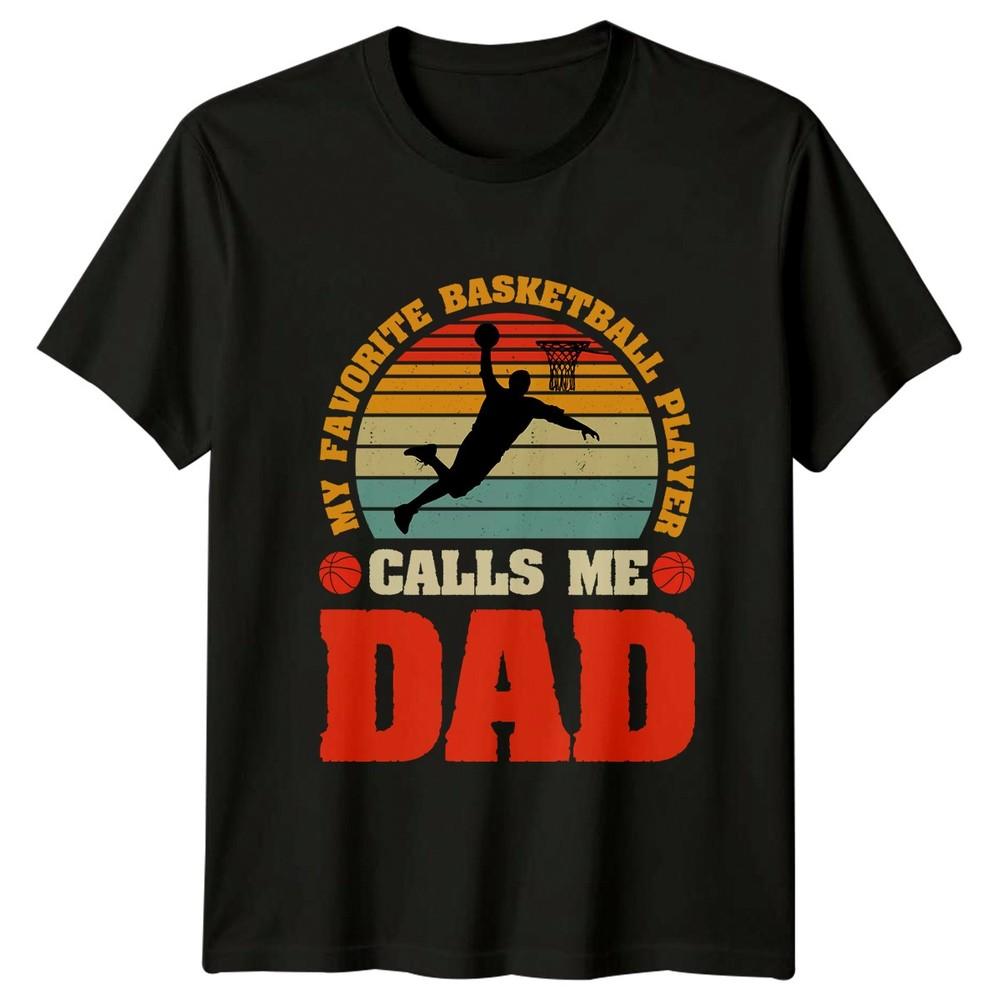 My Favorite Basketball Player Calls Unisexs TShirt Basketball Dad Fathers Day