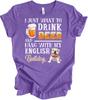 Drink Beer & Hang With My English Bulldog T-Shirt