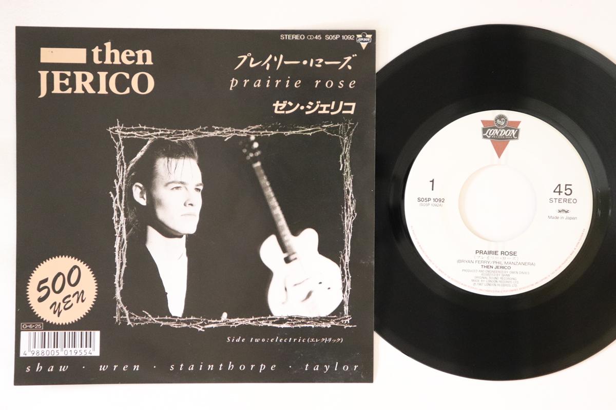 

7inch Record THEN JERICO - Prairie Rose S05P1092 LONDON 1987 Japan Rock Used