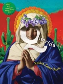 Querida by Nathan Xavier Osorio Paperback Book 9780822948377
