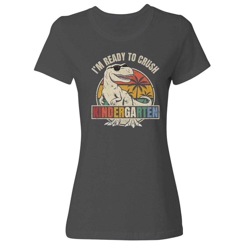 Funny Kindergarten Dino - I’m Ready to Crush Graphic Ladies Crewneck T-Shirt Unisex T-Shirt M