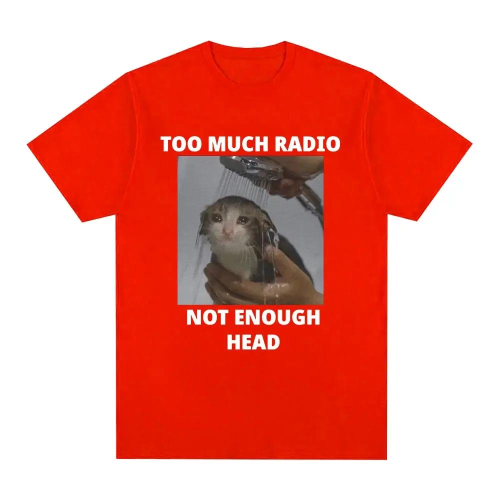 Too Many Radiosnot Enough Funny Cat Pattern Tshirt Womens Casual Short Sleeved Tshirtstreet Wear