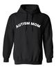 Autism Mom Sarcastic Humor Men's Hoodies