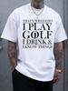 Casual Golf-Themed T-shirt - "I PLAY GOLF