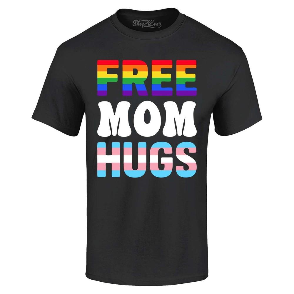 Free Mom Hugs T-shirt Gay Pride LGBTQ Shirt