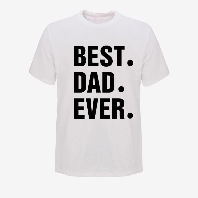 Dad Best Ever Printing Men Casual Tshirt Short Sleeve Summer Cotton Tops Tee