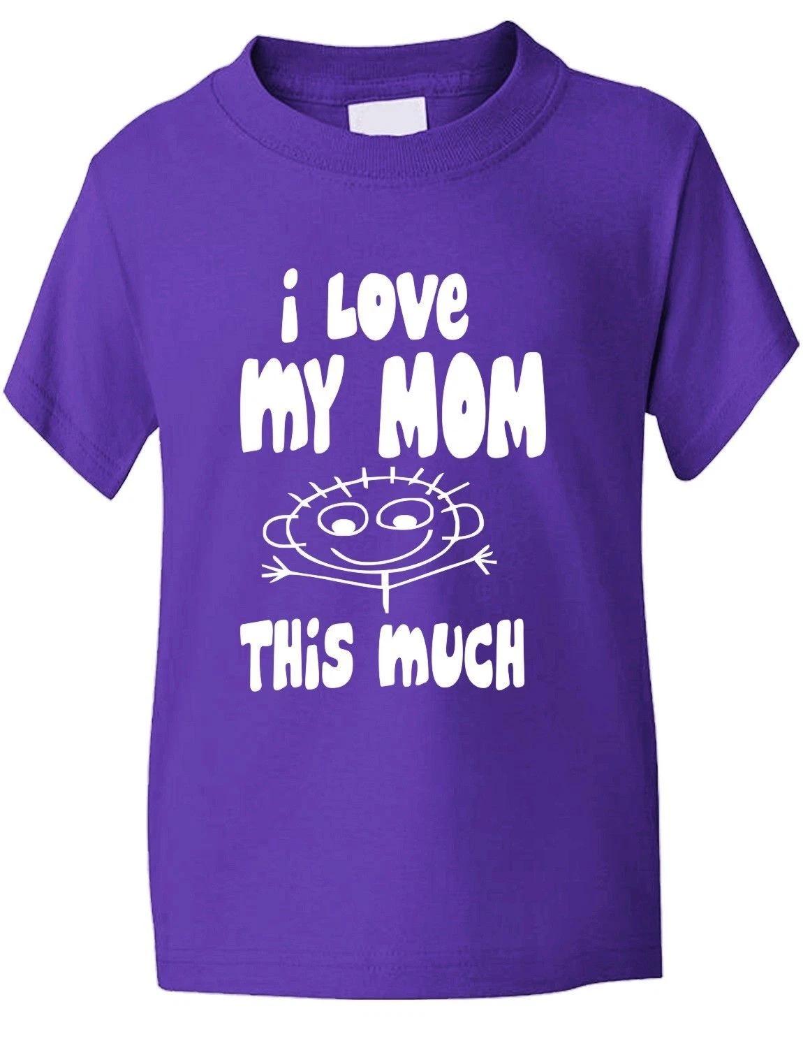 I Love My Mom This Much Funny Boys Girls T-Shirt Birthday Gift Age 1-13 L
