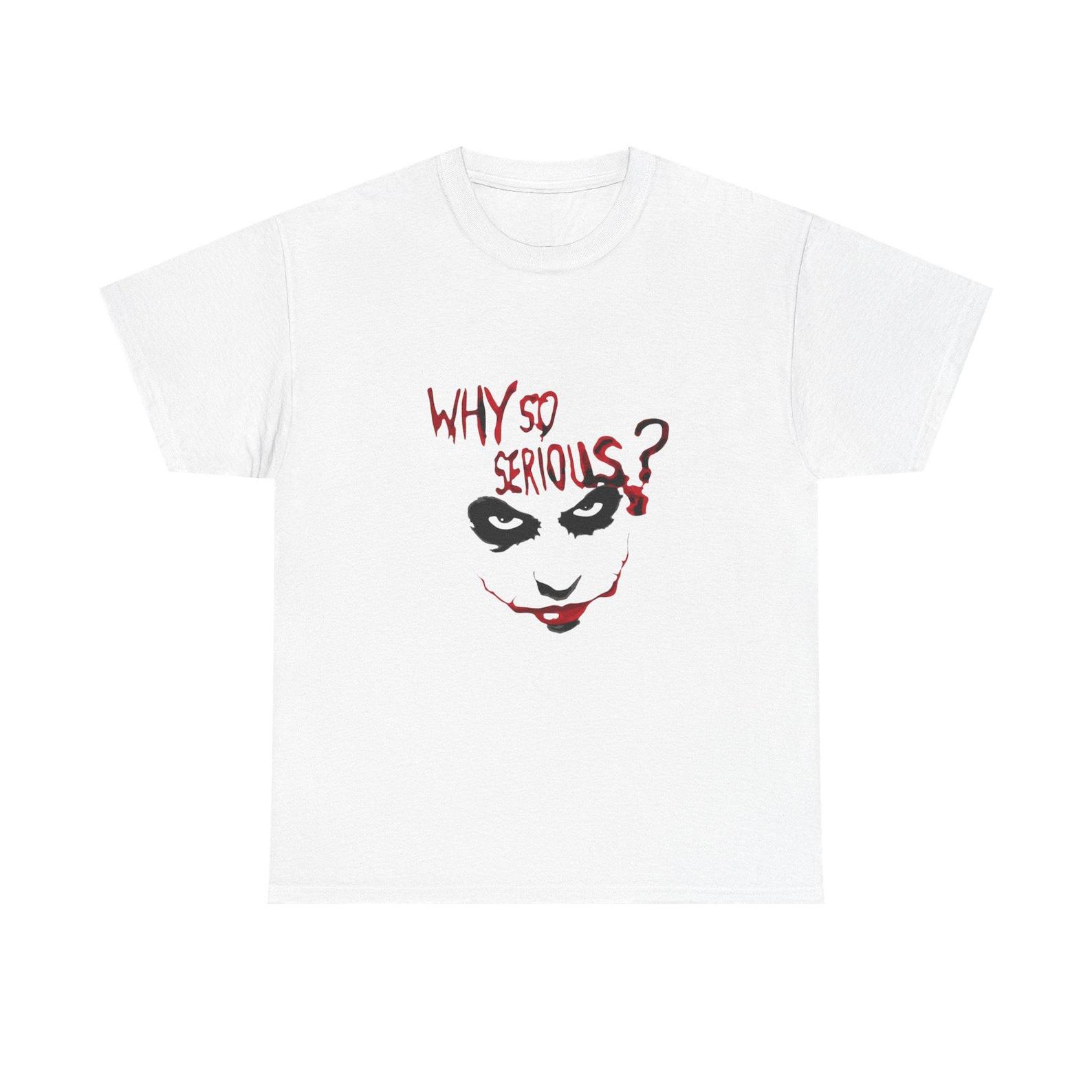 Why So Serious? Joker Dark Knight Tee S