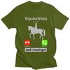 Equestrian Is Calling And I Must Go T Shirts for Men 100 Cotton Tees Fathers Day Gift Tshirts Tshirt