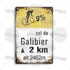 Cartello Metallica Tour de France Targa Ciclismo Paves Du Paris Roubaix Col du Galibier Col de Sarenne Alpe d'Huez Mont Ventoux Glandon