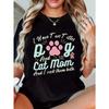 European Size Plus Size, Women's Funny Pet Mom Graphic Tee - "I Have Two Titles: Dog Mom & Cat Mom" Saying with Pink Paw Prints - Casual Wear