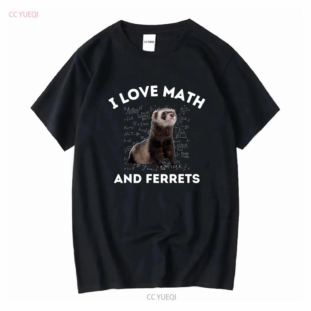 I Love Math And Ferrets Weasel Lover Algebra Stem Teacher T Shirt Size S 5XL vintage Washed graphic Unisex Stretched homme
