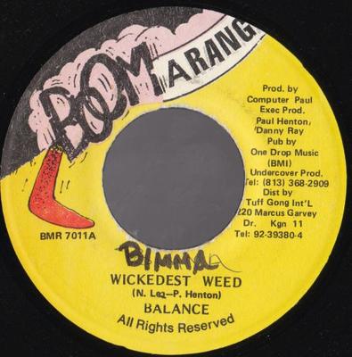 7-Zoll Schallplatte BALANCE - Wickedest Weed BMR7011 Boomarang Jamaika Reggae, Ska & Dub Gebraucht