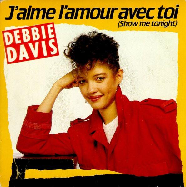 

7inch Record DEBBIE DAVIS - J aime L amour Avec Toi (Show Me To 2494507 WEA 1984 France Soul/Funk Used