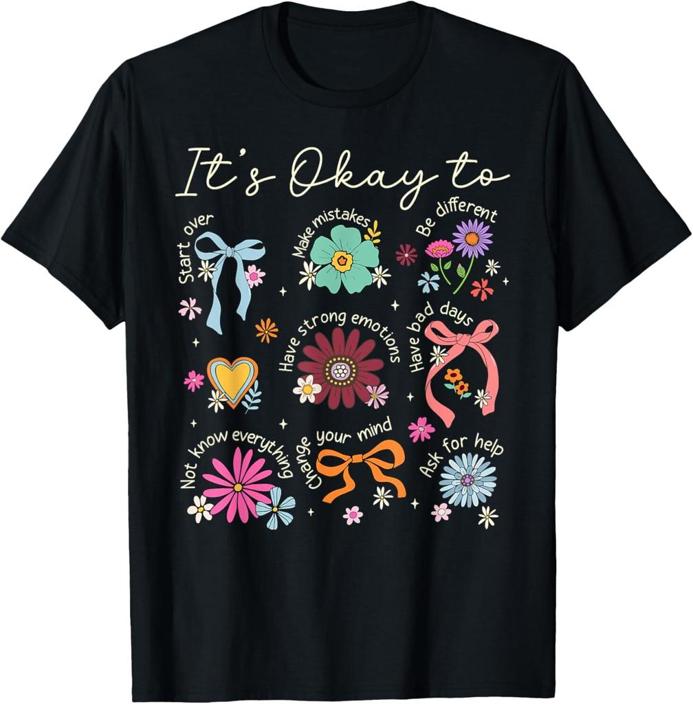 Mental Health Awareness It's Okay To Boho Floral Coquette Adult S-4XL T-Shirt