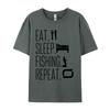 Eat Sleep Fish Repeat Tshirt Pure Cotton Unisexs Tops T Shirt Customized TeeShirts Graphic Casual Tshirts