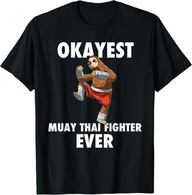 Funny Okayest Sloth Fighter EverMuay Thai T-Shirt Size S-5XL Unisex T-Shirt