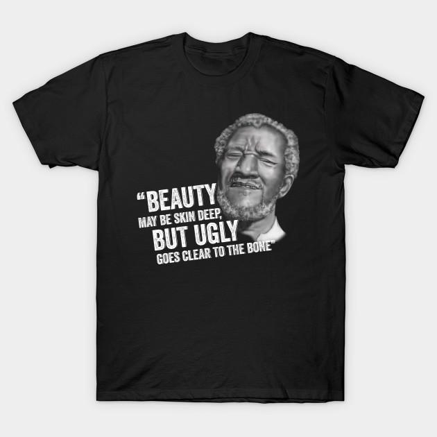 Asian Size Men Black Print T-shirt Redd Foxx Sanford And Son Beauty But Ugly No-Cut Heat Transfer Print Cotton Tshirt