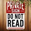 Funny Private Sign Please Do Not Read Metal Wall Art, Rustic Red & Black Iron Plaque 8x12 In, Humorous Decor for Bar Cafe