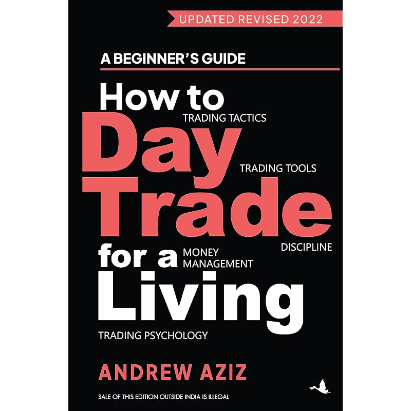 Cómo hacer day trading para ganarse la vida En este libro, Andrew Aziz explica los fundamentos