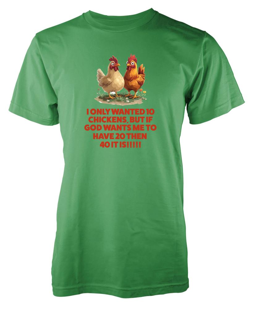 

Wanted 10 Chickens God Said 20 Funny Novelty Gift Unique Adult Custom T-shirt 3XL