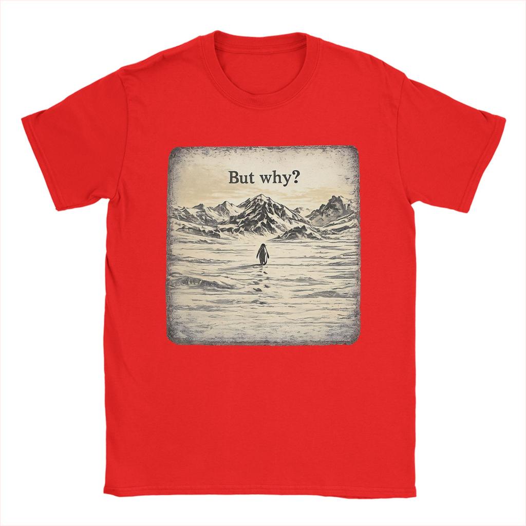 But Why Penguin T Shirt Summer Cotton T Shirts For Men Popular Custom DIY Tee Shirt Short Sleeve Streetwear Clothing