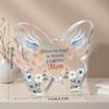 Memorial Gift (Loss of Mom): Butterfly Acrylic Plaque. Sympathy/Condolence/Funeral/Remembrance Gifts.