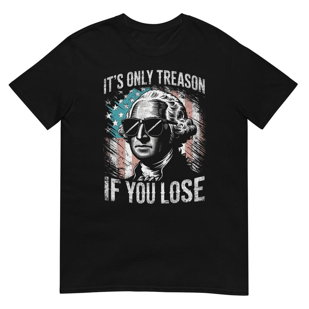 George Washington To zdrada tylko wtedy, gdy przegrasz Koszulka na 4 lipca