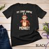 My Spirit Animal Is A Monkey T-Shirt Unisex T-shirt