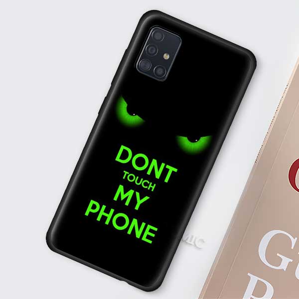 Do Not dont Touch My Phone Case for Samsung Galaxy A51 A71 A50 A21s S20 FE S21 Ultra A31 A10 A20e A41 A70 Black Soft TPU Cover