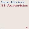 81 Austerities by Sam Riviere Paperback Book 9780571289035