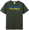 Schub die Pferde nicht Lustiger Sarkastischer Spruch Unisex T-Shirt
