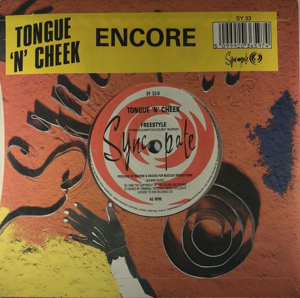 

7inch Record TONGUE N CHEEK - Encore SY33 Syncopate 1989 UK Dance & Electronica Used